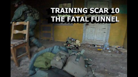 TRAINING SCAR 10 THE FATAL FUNNEL