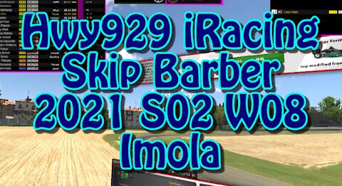 HWY929 iRacing 2021S02W08 | Skip Barber | Imola | First Place Win from P16