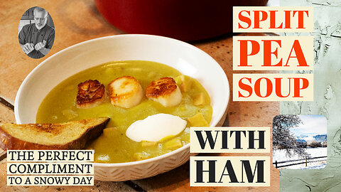 Split Pea Soup with Ham | Chef Terry
