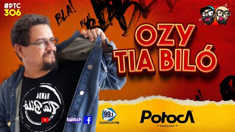 OZY TIA BILÓ | PTC #306