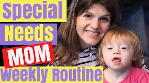 Day In The Life || Special Needs Mom