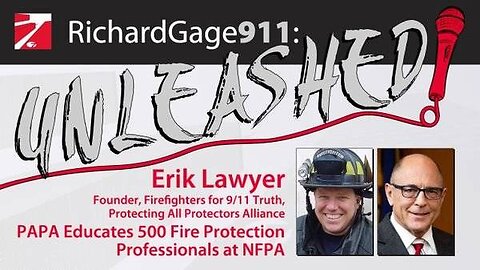 Erik Lawyer - Founder "Firefighters for 9/11 Truth" & "Protecting All Protectors Alliance"