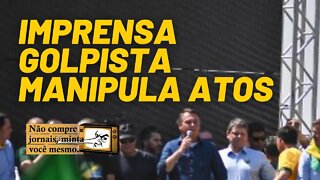 Imprensa golpista manipula atos e esquerda vai na onda - Não Compre Jornais Minta Você Mesmo-10/9/21