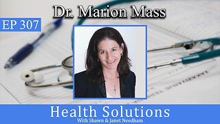 EP 307: Reforming America's Predatory Healthcare System w Dr. Marion Mass fr Free2Care