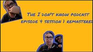 Body positivity is not as good as you Think!! (The I don't know podcast)#ep4 session 1 remastered