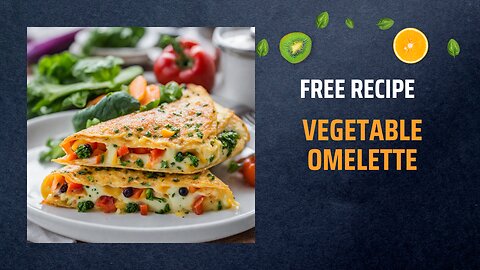 Free Vegetable Omelette Recipe 🍳🌿