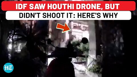 Houthi Tel Aviv Hit: Now Israel Says Knew About Drone, Tracked For 6 Min, But Didn't Shoot Because