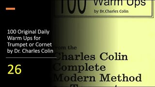 [TRUMPET WARM-UPS] 100 Original Daily Warm Ups for Trumpet or Cornet by (Dr. Charles Colin) 26