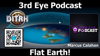[3rd Eye Podcast] Season 3 Premier: Flat Earth! (split screen) [May 30, 2021]