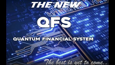 1.4.2024 QUANTUM FINANCIAL SYSTEM (QFS)