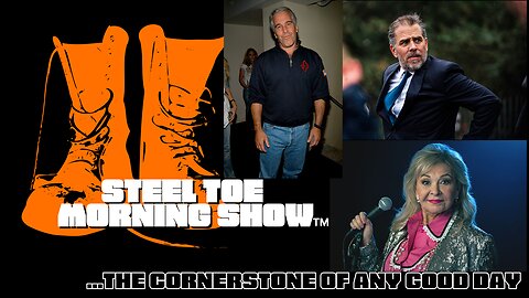 Steel Toe Morning Show 06-28-23 Roseanne Jokes and Epstein Choked