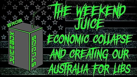 Economic Collapse and Creating Our Australia for Libs