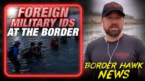 EXCLUSIVE: Reporter At The Border Finds Foreign Military IDs On The Rio Grande