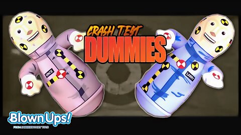 Crash test dummies blownups