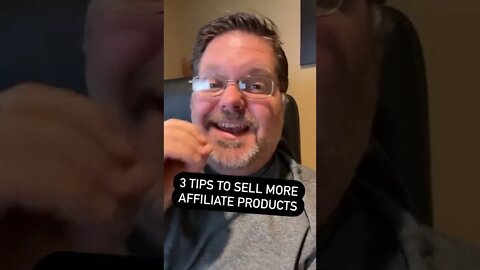 Three Ways To Sell More Affiliate Products