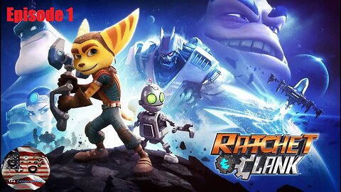 Ratchet & Clank Reboot Playthrough Episode 1