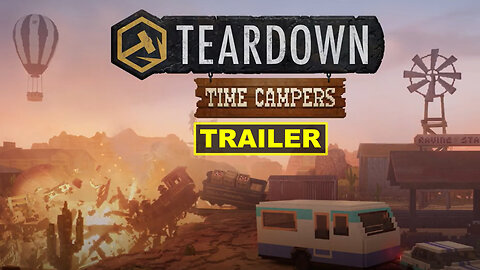 Teardown - Official Time Campers DLC TrailerTeardown - Official Time Campers DLC Trailer