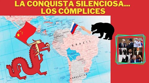 EL ROBO SILENCIOSO DE LAS SOBERANÍAS, CHINA CONQUISTA AMÉRICA LATINA