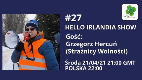 ☘ 🎙 Hello Irlandia Show #27 z Grzegorzem Hercuniem 'STRAŻNICY WOLNOŚCI' ☘️