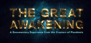 Plandemic lll: The Great Awakening