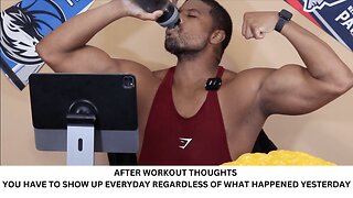 AFTER WORKOUT THOUGHTS | YOU HAVE TO SHOW UP EVERYDAY REGARDLESS OF WHAT HAPPENED YESTERDAY