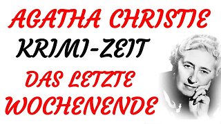 KRIMI HÖRFILM - Agatha Christie - DAS LETZTE WOCHENENDE (1945) - TEASER
