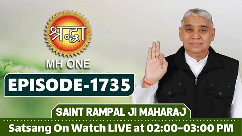 Shraddha TV 06-02-2022 || Episode: 1735 || Sant Rampal Ji Maharaj Satsang