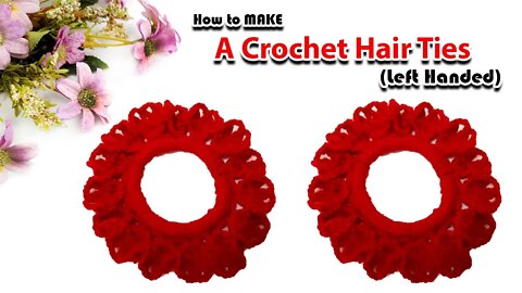 How to make a crochet hair ties( Left - Handed ) - crafting wheel.