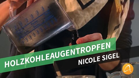 Holzkohleaugentropfen # Natürlich pflegen und heilen # Nicole Sigel