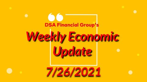 Weekly Update for 7/26/2021