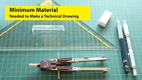 Basic material to make a technical Drawing