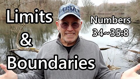 Limits & Boundaries: Numbers 34-35:8