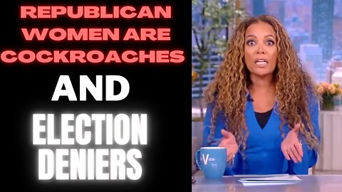 Sunny Hostin compares Republican women to cockroaches