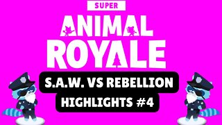 Funny Moments, Chill Vibes, and Highlights #4 | Super Animal Royale S.A.W. vs Rebellion