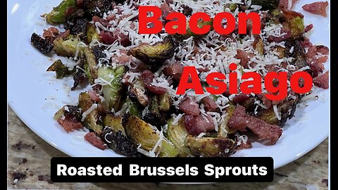 Bacon Asiago Roasted Brussels Sprouts In Airfryer