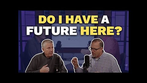 Do I Have a Future Here? (Maxwell Leadership Executive Podcast)