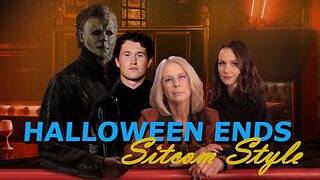 Halloween Ends - Sitcom Style Opening Credits