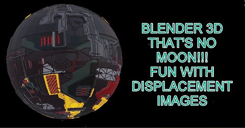 BLENDER 3D | That's No Moon !!! Fun With Displacement Modifier