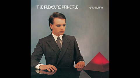 The Pleasure Principle ~ Gary Numan