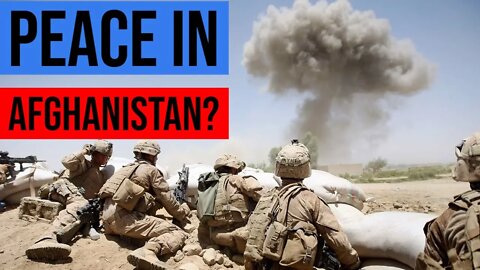 US Signs Peace Deal with Taliban, Is the War in Afghanistan Over?