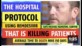 The hospital protocol that is killing patients with Remdesivir