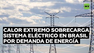 Alerta en Brasil por el calor extremo, que sube la demanda de energía y el riesgo de apagones