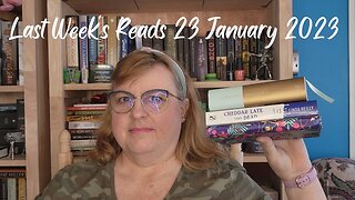 Last Week's Reads 23 January 2023