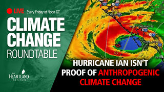 Hurricane Ian Isn't Proof of Anthropogenic Climate Change