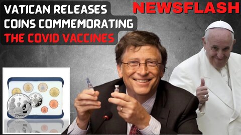 NEWSFLASH: Vatican Release Coin Set Commemorating the Covid Vaccines!