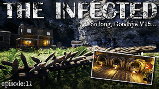 The Siegepoint Fortification Begins! So Long, Goodbye V15! | The Infected EP11