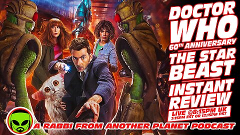 Doctor Who: 60th Anniversary Specials Season #1 The Star Beast - INSTANT REVEIW!!!