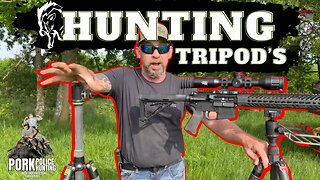 HUNTING TRIPOD'S | Best Tripod's for Hog Hunting!