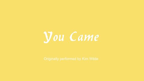 Anne - You Came