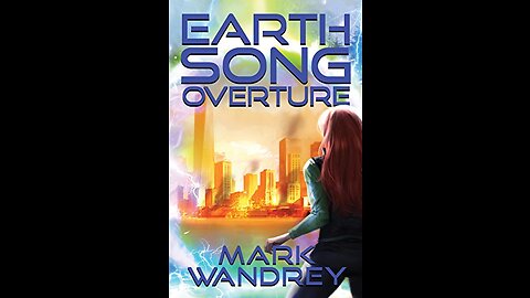 Archived Episode 10: Musical Mark Wandrey, An Earth Song Adventure